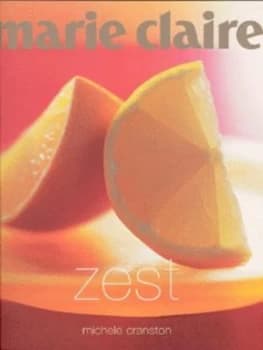 Zest by Michele Cranston and Petrina Tinslay and Marie Claire Paperback