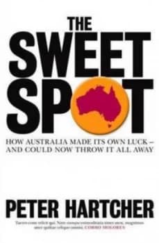 Sweet Spot by Peter Hartcher Paperback
