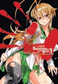 Highschool of the Dead. 1 by Daisuke Sato Hardback