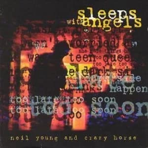 Sleeps With Angels by Neil Young and Crazy Horse CD Album