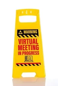 Virtual Meeting' Desk Warning Sign