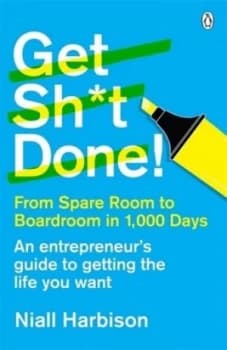 Get Shit Done by Niall Harbison Paperback