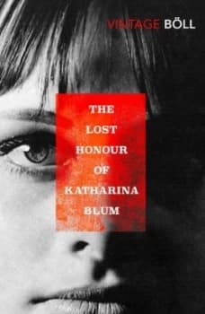 The Lost Honour of Katharina Blum. by Heinrich Boll Paperback