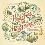 hinds feet on high places an engaging visual journey