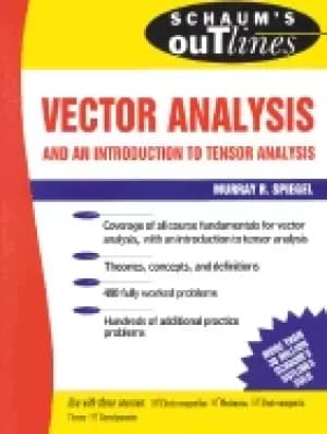 vector analysis and an introduction to tensor analysis