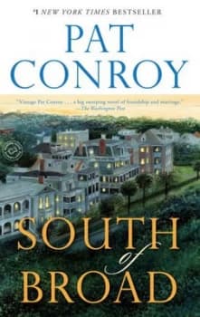 South of Broad by Pat Conroy Book