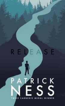 Release by Patrick Ness Hardback