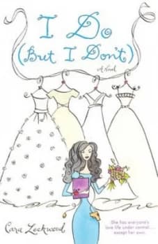 I Do but I Dont by Cara Lockwood Book