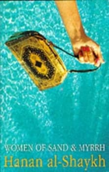 Women of Sand and Myrhh by Hanan Shaykh Paperback