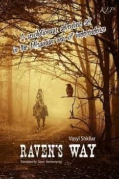 A Raven Flies Over the Steppe by Vasyl Shkliar Paperback