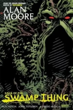 Saga of the Swamp Thing Book five by Alan Moore