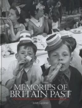 Memories of Britain Past by Readers Digest Hardback