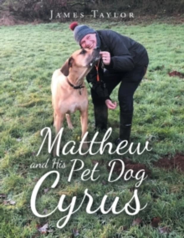 Matthew and His Pet Dog Cyrus Paperback / softback