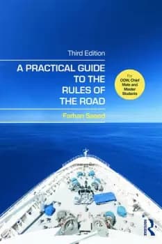 A Practical Guide to the Rules of the RoadFor OOW Chief Mate and Master Students