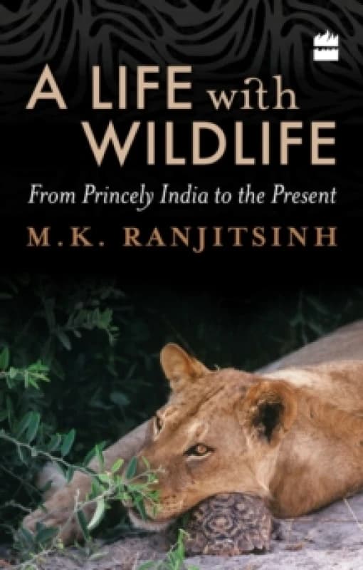 A Life with Wildlife : From Princely India to the Present Paperback / softback