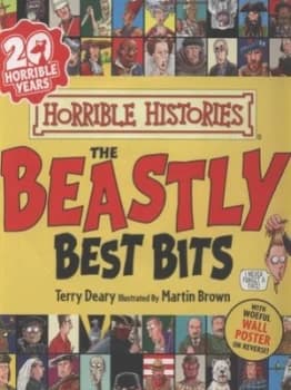 Beastly Best Bits by Terry Deary Hardback