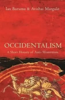 Occidentalism by Ian Buruma