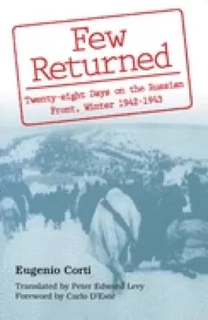 few returned twenty eight days on the russian front winter 1942 1943