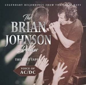 The Brian Johnson Archives by AC/DC CD Album
