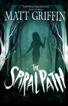 The Spiral Path by Matthew Griffin Paperback
