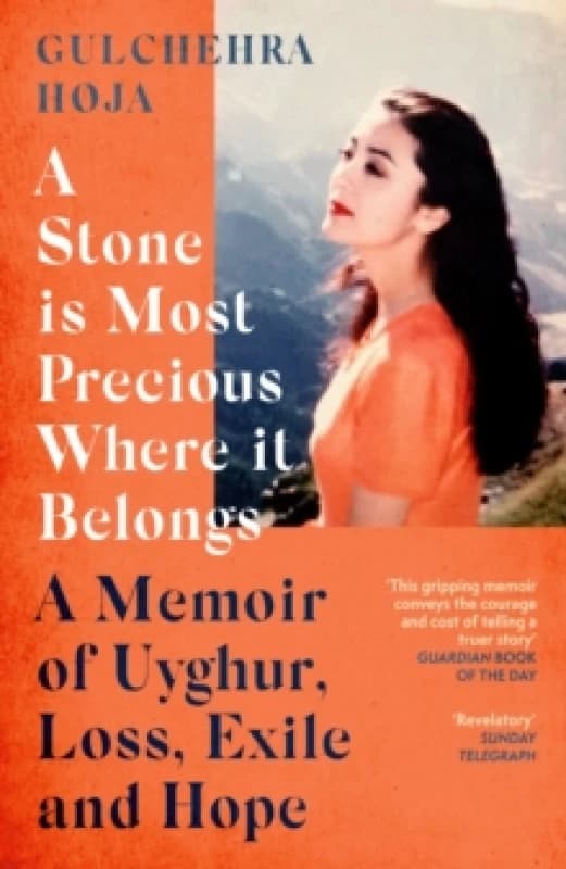 A Stone Is Most Precious Where It Belongs. Paperback. By Gulchehra Hoja Books