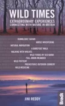 Wild times by Jini Reddy