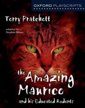 Oxford Playscripts the Amazing Maurice and His Educated Rodents by Terry Pratchett Paperback