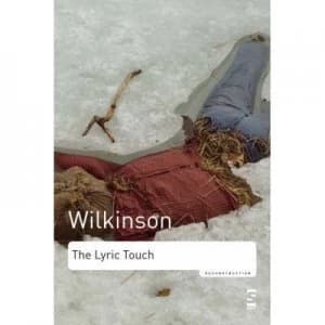 The Lyric Touch by John Wilkinson Paperback