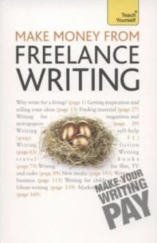 Make Money from Freelance Writing by Claire Gillman Book