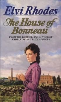The House of Bonneau by Elvi Rhodes Paperback
