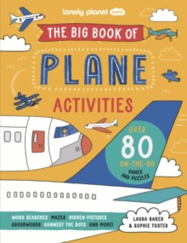 Lonely Planet Kids The Big Book of Plane Activities : Over 80 On-the-Go Games and Puzzles Paperback / softback