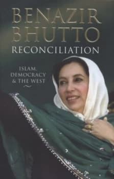 Reconciliation by Benazir Bhutto Hardback