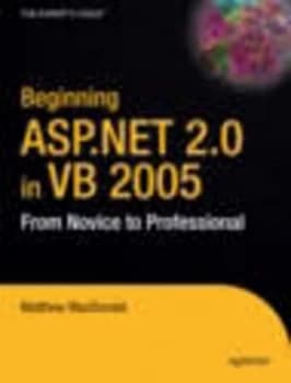 Beginning Asp.Net 2.0 in Vb 2005 by Matthew Macdonald Paperback