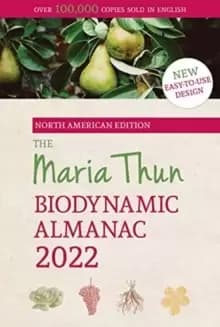 North American Maria Thun Biodynamic Almanac : 2022