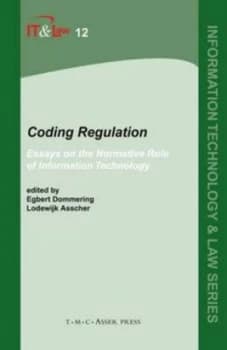 Coding Regulation by Egbert Dommering Hardback