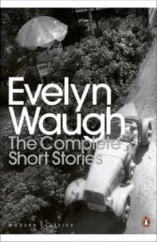 The Complete Short Stories by Evelyn Waugh Paperback