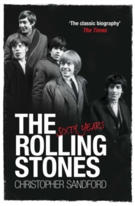 The Rolling Stones: Sixty Years Paperback / softback