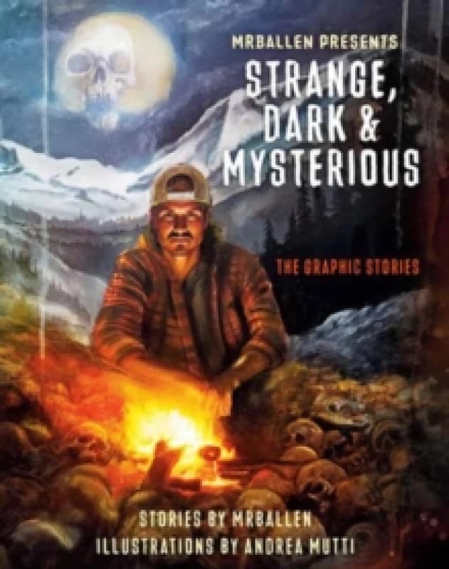 MrBallen Presents: Strange, Dark & Mysterious : The Graphic Stories Paperback / softback