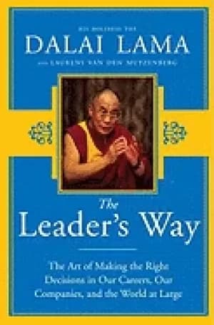 leaders way the art of making the right decisions in our careers our compan