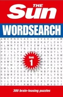 The Sun Wordsearch Book 1 : 300 Fun Puzzles from Britains Favourite Newspaper