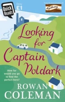 Looking for Captain Poldark by Rowan Coleman Book