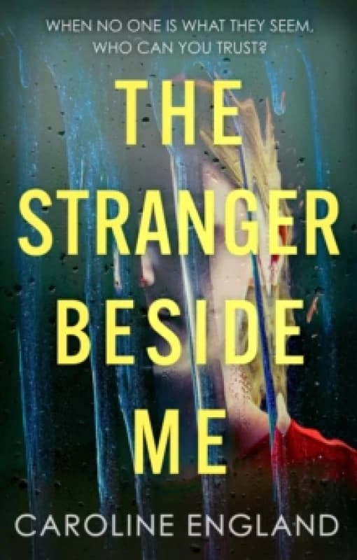 The Stranger Beside Me. Paperback. By Caroline England Books