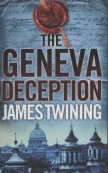 The Geneva Deception by James Twining Paperback
