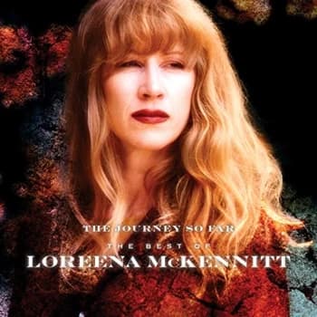 LOREENA MCKENNITT - The Journey So Far CD