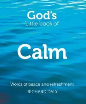 God's little book of calm - Richard Daly - Paperback - Used