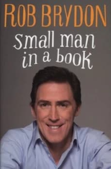 Small Man in a Book by Rob Brydon Hardback