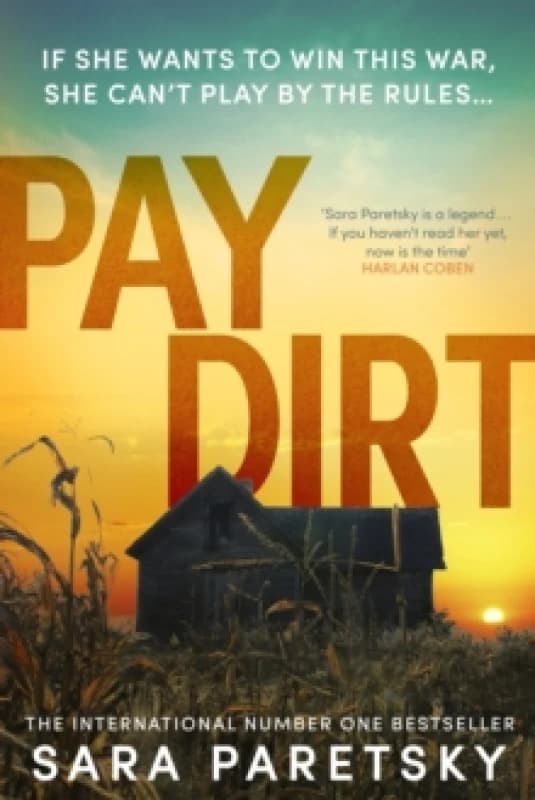 Pay Dirt : the gripping new crime thriller from the international bestseller Paperback / softback