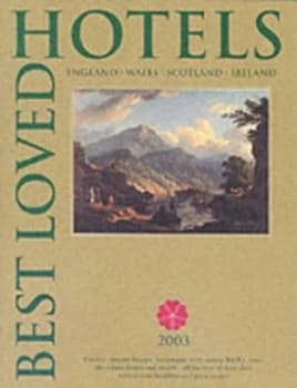Best Loved Hotels of the World 2003 Book