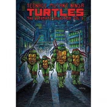 Teenage Mutant Ninja Turtles: Ultimate Collection: Volume 2 Paperback