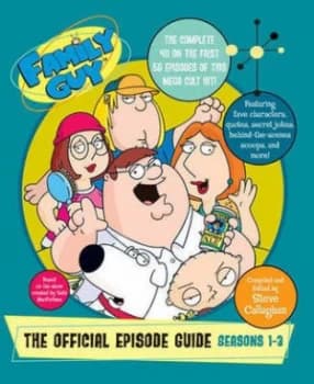 Family Guy Seasons 1-3 by Steve Callaghan Paperback